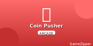 Coin Pusher